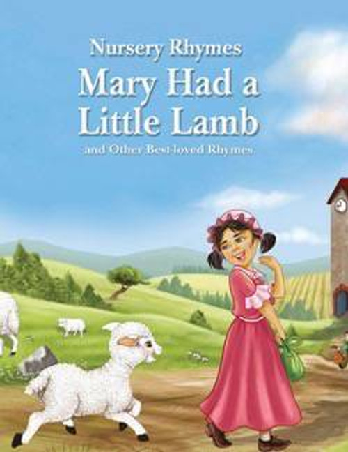 Mary Had a Little Lamb and Other Best-loved Rhymes by Rebecca Gerlings, 9781607541356