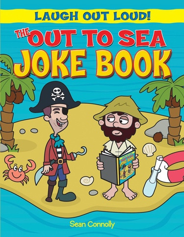 The Out to Sea Joke Book by Sean Connolly, 9781615336609