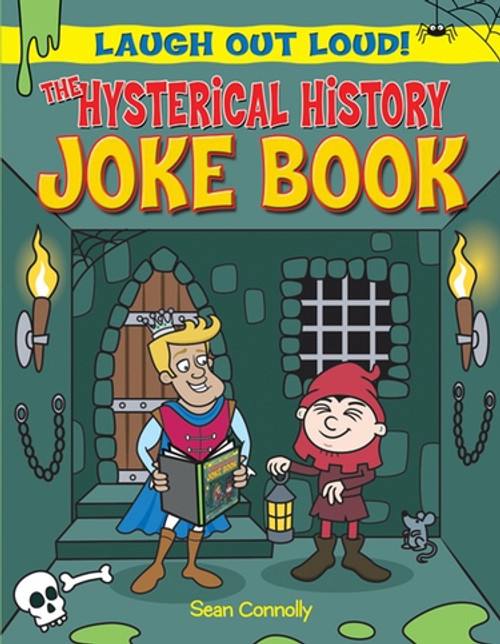The Hysterical History Joke Book by Sean Connolly, 9781615336562