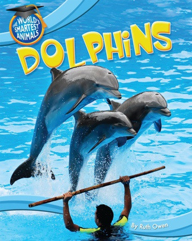 Dolphins - 9781615334162 by Ruth Owen, 9781615334162
