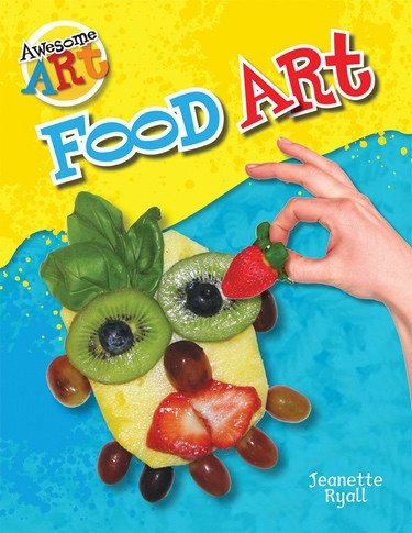 Food Art by Jeanette Ryall, 9781448881390