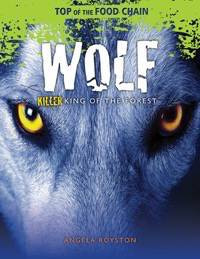 Wolf - 9781615337934 by Angela Royston, 9781615337934