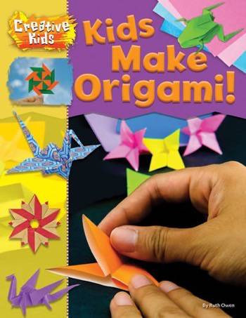 Kids Make Origami! by Ruth Owen, 9781508192275