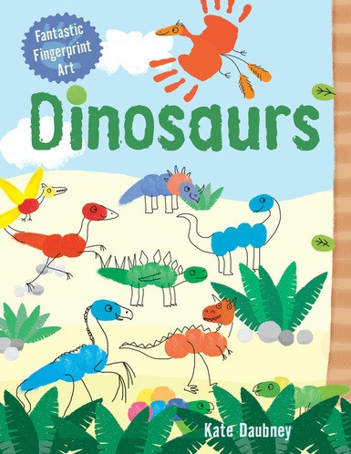 Dinosaurs - 9781508196686 by Kate Daubney, 9781508196686