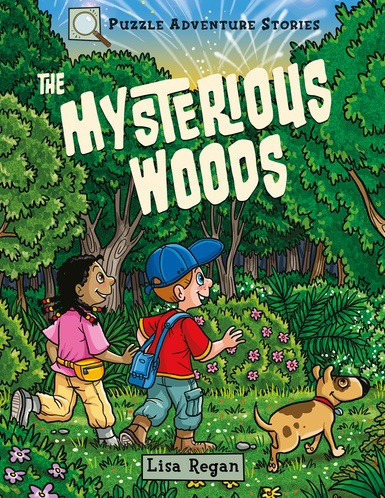 The Mysterious Woods (Solve Its Secrets!) by Gareth Moore, 9781508195498