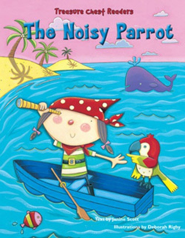 The Noisy Parrot by Janine Scott, Deborah Rigby, 9781607546801