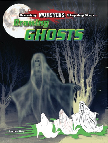 Drawing Ghosts by Carter Hayn, 9781615337002