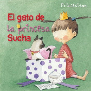 El gato de la princesa Sucha (Princess Sucha's Cat) by Aleix Cabrera, Rocio Bonilla, 9781499484397