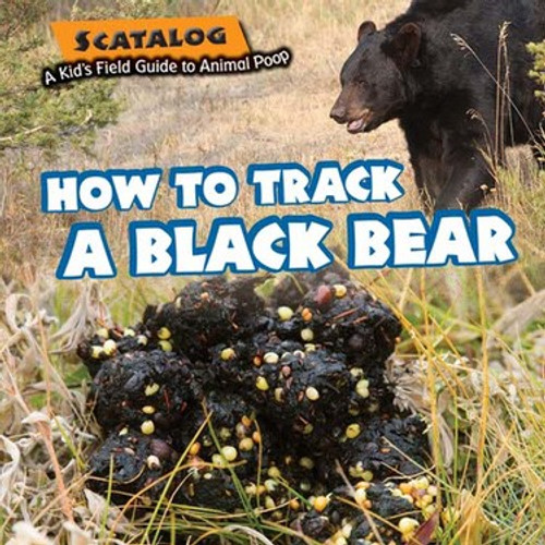 How to Track a Black Bear by Norman D. Graubart, 9781477754276