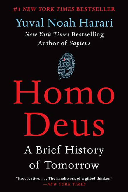 Homo Deus (A Brief History of Tomorrow) - 9780062464347 by Yuval Noah Harari, 9780062464347