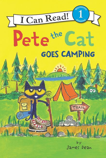 Pete the Cat Goes Camping - 9780062675309 by James Dean, Kimberly Dean, James Dean, 9780062675309