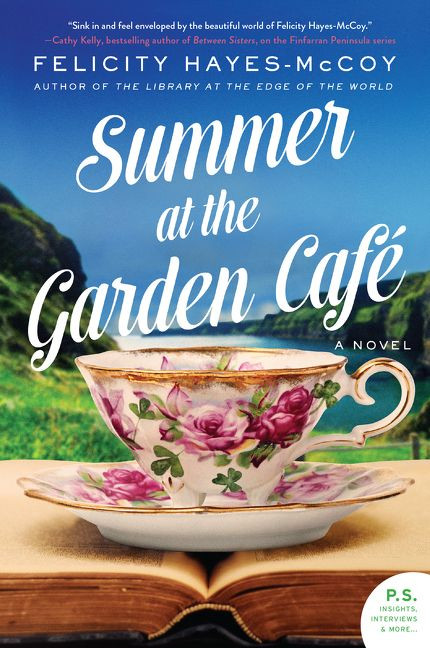 Summer at the Garden Cafe (A Novel) - 9780062799043 by Felicity Hayes-McCoy, 9780062799043