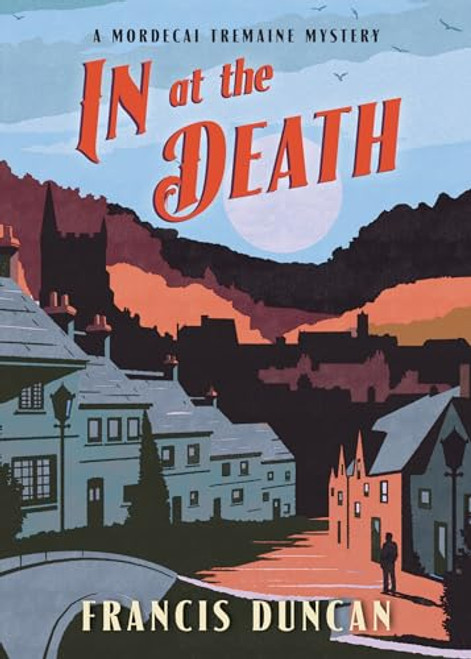 In at the Death by Francis Duncan, 9781492673408