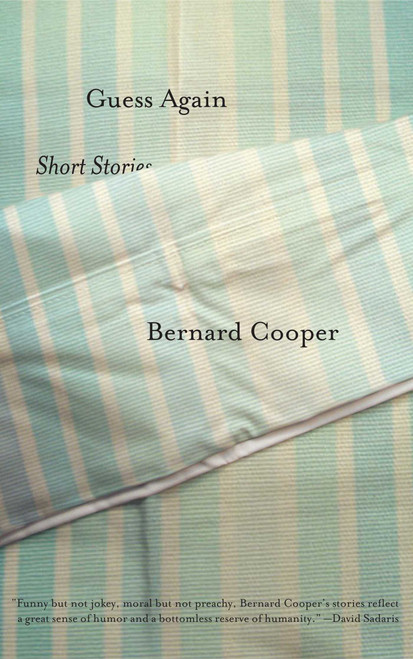 Guess Again (Short Stories) by Bernard Cooper, 9780743249409