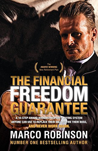 The Financial Freedom Guarantee by Marco Robinson, 9781630479305