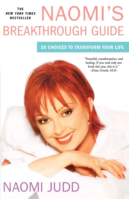 Naomi's Breakthrough Guide (20 Choices to Transform Your Life) by Naomi Judd, 9780743236638