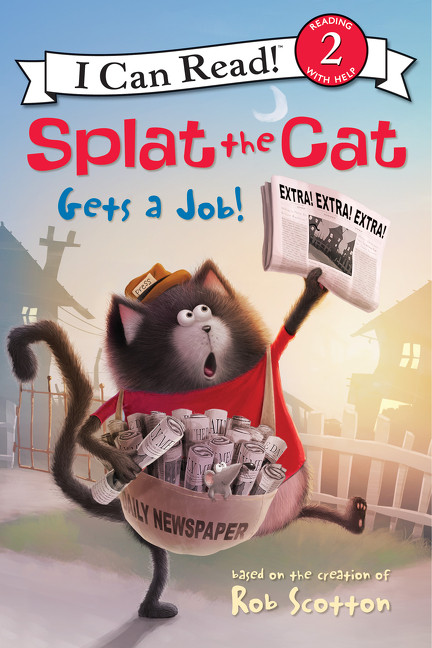 Splat the Cat Gets a Job! by Rob Scotton, Rob Scotton, 9780062697059