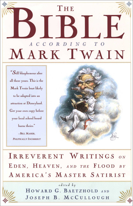 The Bible According to Mark Twain by Joseph B. Mccullough, Howard G. Baetzhold, 9780684824390