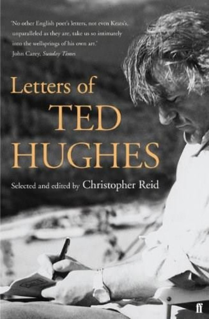 Letters of Ted Hughes by Ted Hughes, 9780571221394