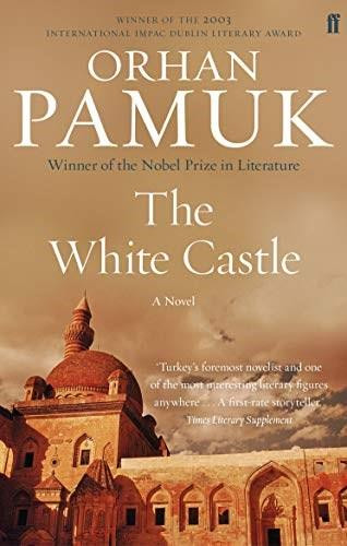 The White Castle by Orhan Pamuk, 9780571309696