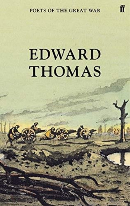 Selected Poems of Edward Thomas by Edward Thomas, 9780571313631