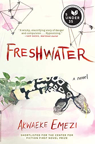 Freshwater - 9780802128997 by Akwaeke Emezi, 9780802128997