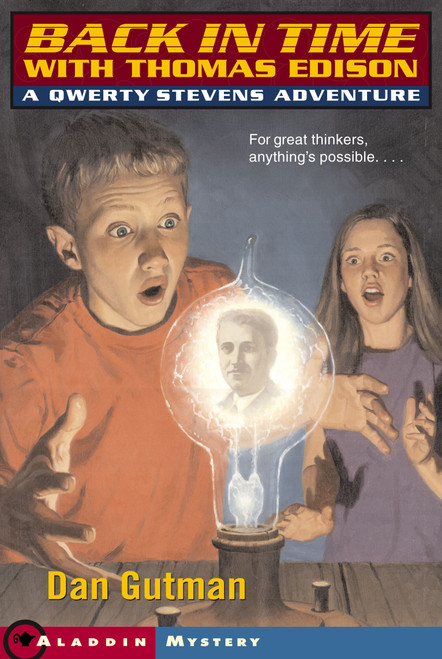 The Edison Mystery (Qwerty Stevens, Back in Time) by Dan Gutman, 9780689841255