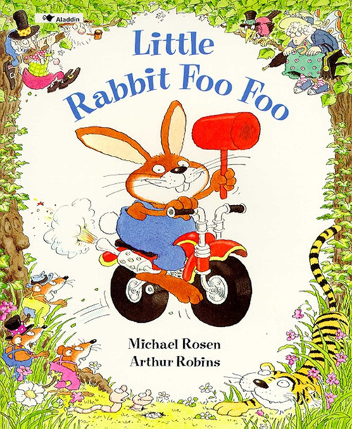 Little Rabbit Foo Foo by Michael Rosen, Arthur Robins, 9780671796044