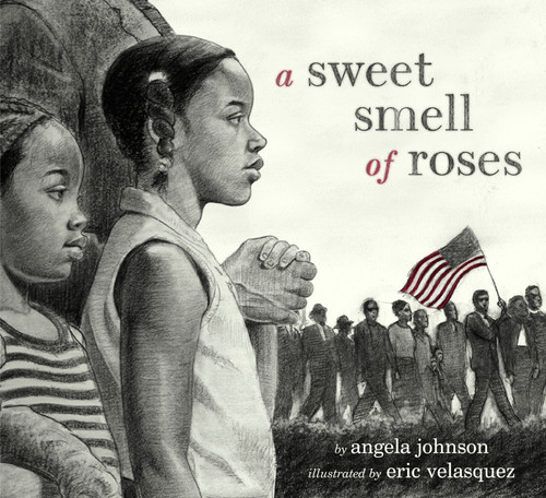 A Sweet Smell of Roses by Angela Johnson, Eric Velasquez, 9780689832529