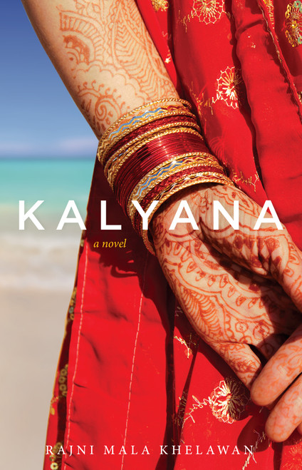 Kalyana by Rajni Mala Khelawan, 9781927583982