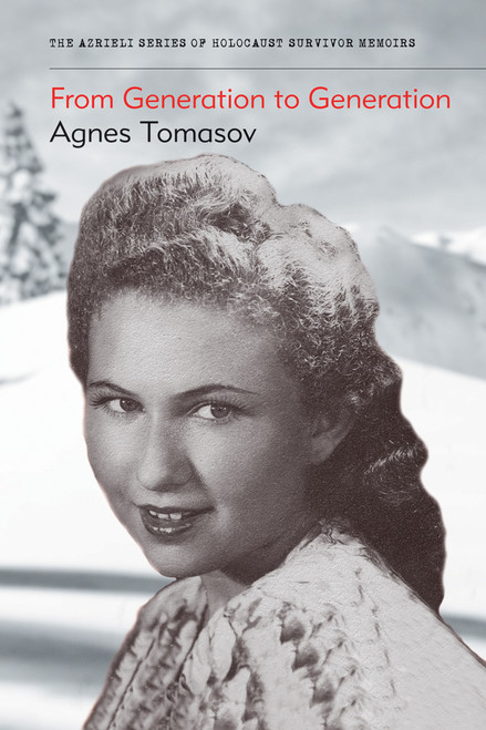 From Generation to Generation by Agnes Tomasov, 9781897470190