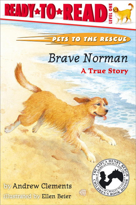 Brave Norman (A True Story (Ready-to-Read Level 1)) by Andrew Clements, Ellen Beier, 9780689834387