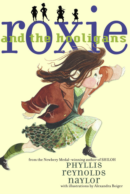 Roxie and the Hooligans by Phyllis Reynolds Naylor, Alexandra Boiger, 9781416902447