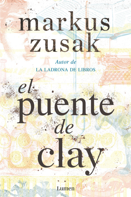 El puente de Clay / Bridge of Clay (Spanish Edition) by Markus Zusak, 9781949061369