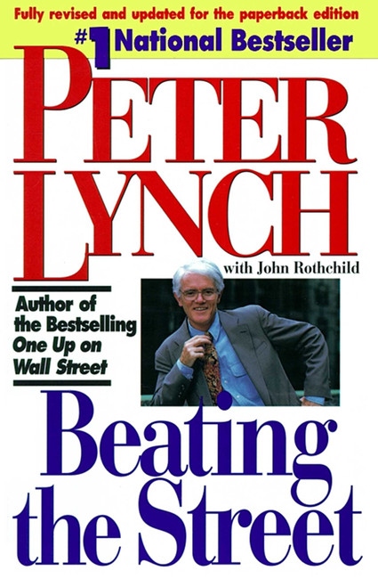 Beating the Street by Peter Lynch, John Rothchild, 9780671891633