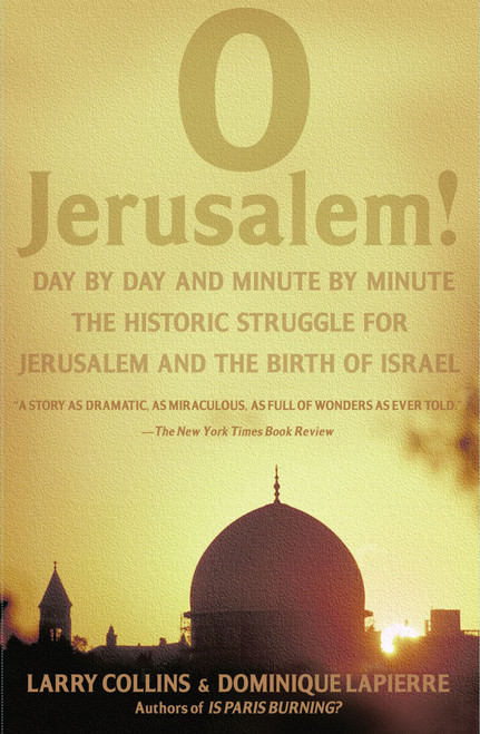 O Jerusalem by Larry Collins, Dominique Lapierre, 9780671662417