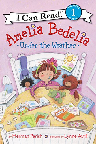 Amelia Bedelia Under the Weather - 9780062658920 by Herman Parish, Lynne Avril