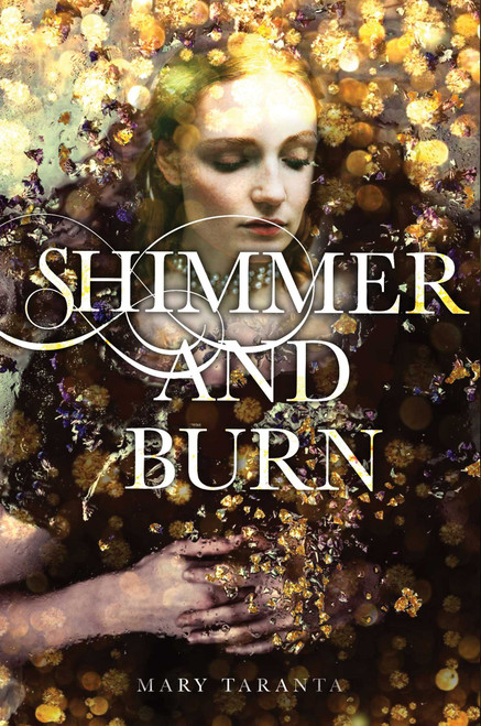 Shimmer and Burn - 9781481472005 by Mary Taranta, 9781481472005