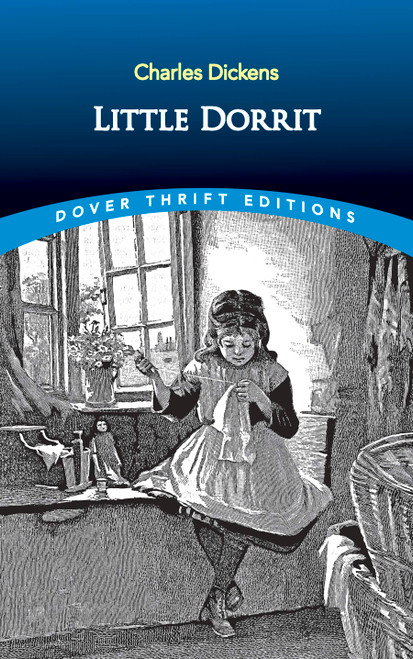 Little Dorrit - 9780486826523 by Charles Dickens, 9780486826523