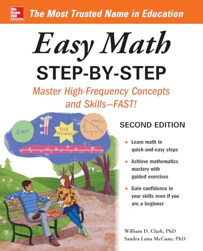 Easy Math Step-by-Step, Second Edition by William D. Clark, Sandra Luna McCune, 9781260135213