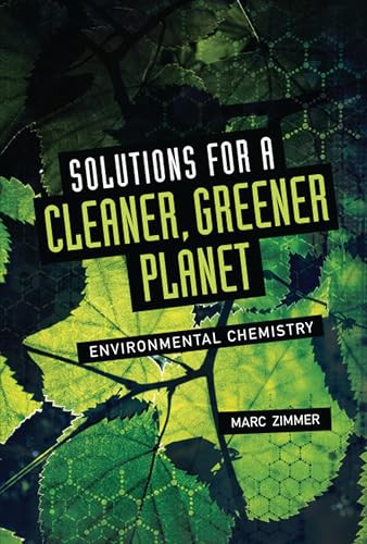 Solutions for a Cleaner, Greener Planet (Environmental Chemistry) by Marc Zimmer, 9781541519794