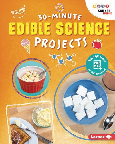 30-Minute Edible Science Projects - 9781541538917 by Anna Leigh, 9781541538917