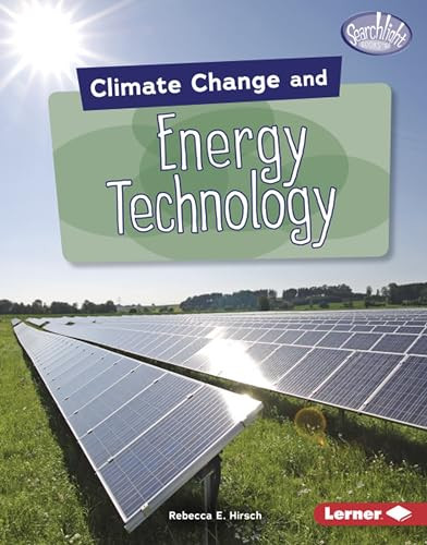 Climate Change and Energy Technology - 9781541538665 by Rebecca E. Hirsch, 9781541538665