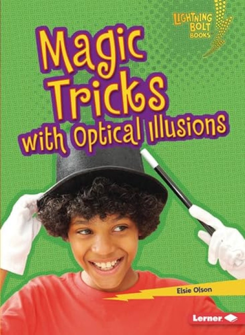 Magic Tricks with Optical Illusions - 9781541545816 by Elsie Olson
