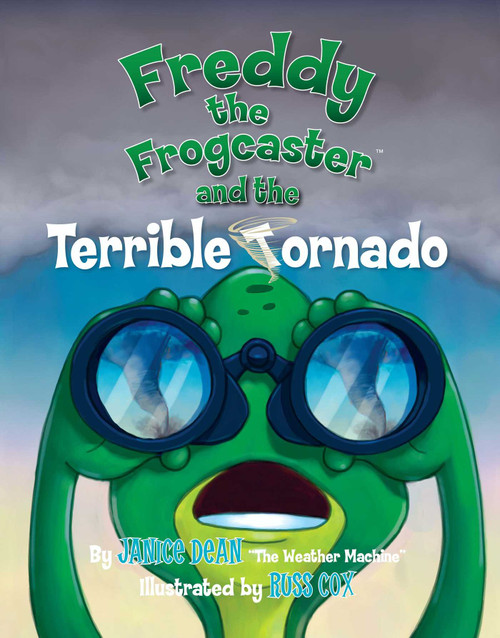 Freddy the Frogcaster and the Terrible Tornado by Janice Dean, 9781621574699