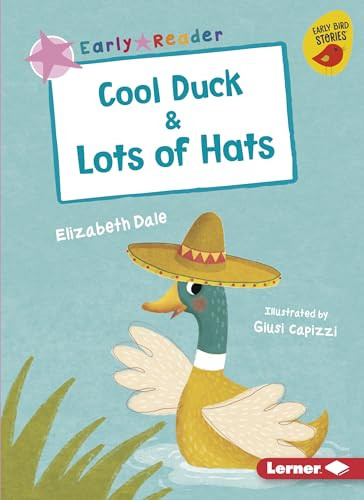 Cool Duck & Lots of Hats - 9781541546202 by Elizabeth Dale, Giusi Capizzi, 9781541546202