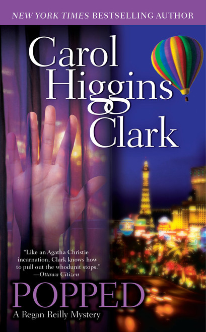 Popped (A Regan Reilly Mystery) by Carol Higgins Clark, 9780743476652