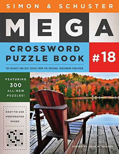 Simon & Schuster Mega Crossword Puzzle Book #18 by John M. Samson, 9781501194771