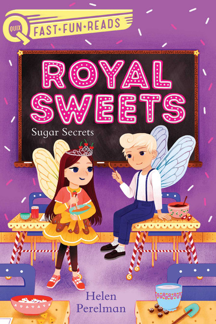Sugar Secrets (A QUIX Book) by Helen Perelman, Olivia Chin Mueller, 9781481494816