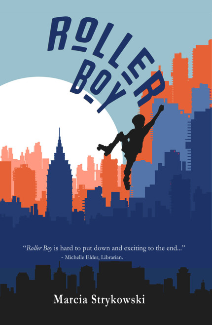 Roller Boy - 9781947548107 by Marcia Strykowski
